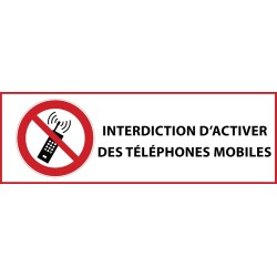 Panneau d'interdiction - Interdiction d'activer des téléphones mobiles - P013   - 297 x 105 mm - PVC