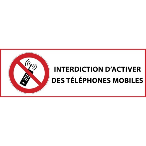 Panneau d'interdiction - Interdiction d'activer des téléphones mobiles - P013   - 297 x 105 mm - PVC