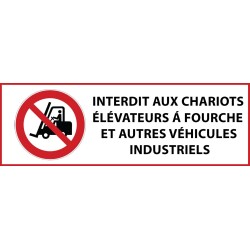 Panneau Interdiction - Interdit aux chariots élévateurs et véhicules industriels - P006