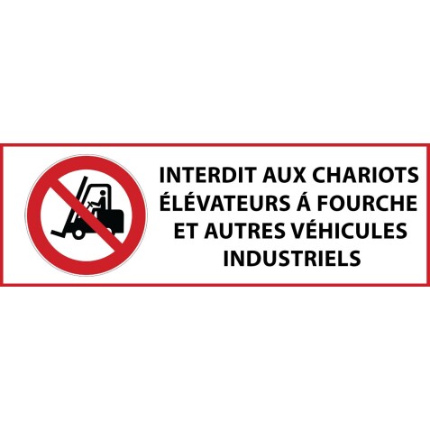 Panneau Interdiction - Interdit aux chariots élévateurs et véhicules industriels - P006
