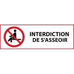 Panneau d'interdiction - Interdiction de s'asseoir - P018   - 297 x 105 - Vinyle souple autocollant