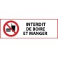 Panneau d'interdiction - Interdiction de boire et manger - P022   - 450 x 150 mm - Vinyle Souple Autocollant