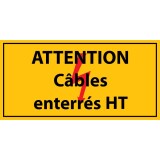 Panneau - Attention câbles enterrés HT - PVC   - 400 x 200 mm