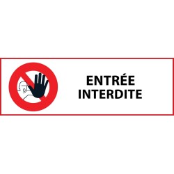 Panneau Interdiction - Accès interdit aux personnes non autorisées - P001