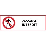 Panneau interdiction - Passage interdit - P004