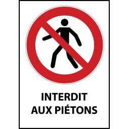 Panneau - Interdit aux piétons - P004