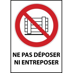 Panneau - Ne pas déposer ni entreposer - P023   - Vinyle Souple Autocollant - A5