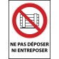 Panneau - Ne pas déposer ni entreposer - P023   - 210 x 148 - Vinyle souple autocollant