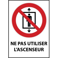 Panneau - Ne pas utiliser l'ascenseur - P027   - Vinyle Souple Autocollant - A5