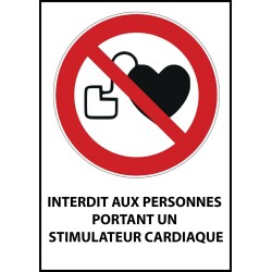 Panneau - Interdit aux personnes porteuses d'un stimulateur cardiaque - P007   - Vinyle Souple Autocollant - A4