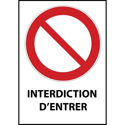 Panneau - Interdiction d'entrer - P001