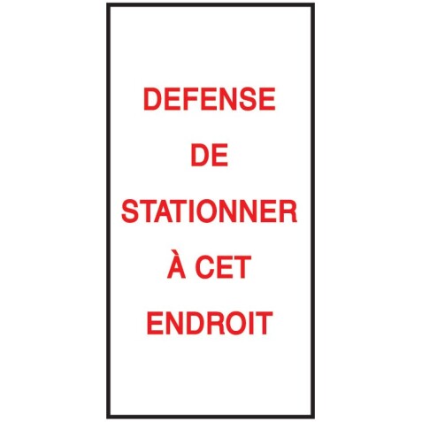 Autocollants - Défense de stationner - 110 x 220 mm - Papier autocollant - Lot de 20