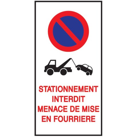 Adhésifs - Stationnement interdit - Menace de mise en fourrière - 110x220 mm - Lot de 20