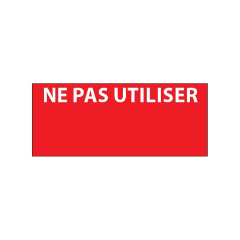 Étiquettes de contrôle - NE PAS UTILISER - 38 x 16 mm - Film polymère - Lot de 350