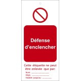 Étiquettes - Défense d'enclencher - Polyester Souple - Lot de10  - 50 x 110 mm
