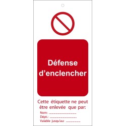 Étiquettes - Défense d'enclencher - Polyester Souple - Lot de10  - 75 x 160 mm