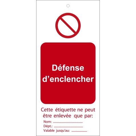 Étiquettes - Défense d'enclencher - Polyester Souple - Lot de10  - 75 x 160 mm