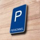 Panneau - Parking Personnel - Aludibond