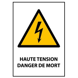 Panneau danger - Haute Tension Danger de Mort - W012  - PVC dos adhésif - A5
