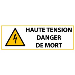 Panneau de Danger - Haute tension Danger de mort - W012   - 297 x 105 mm - Vinyle Souple Autocollant
