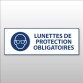 Panneau EPI obligatoire - Lunettes de protection obligatoires - M004