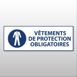 Panneau d'Obligation - Vêtements de protection obligatoires - M010