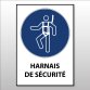 Panneau - Harnais de sécurité obligatoire - M018