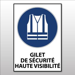 Panneau - Gilet de sécurité haute visibilité obligatoire - M015