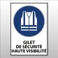 Panneau - Gilet de sécurité haute visibilité obligatoire - M015