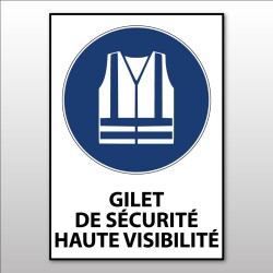 Panneau - Gilet de sécurité haute visibilité obligatoire - M015