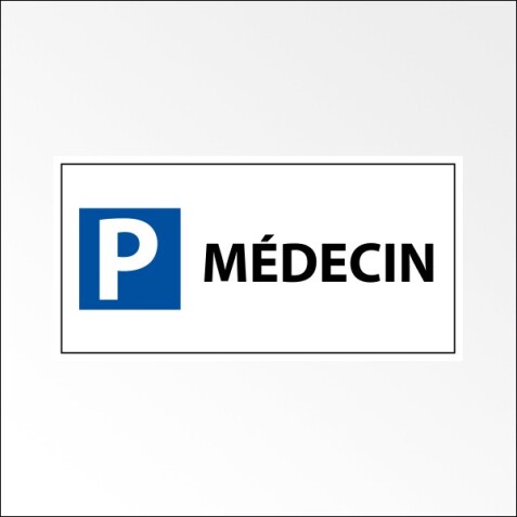 Panneau commerce - Parking réservé médecin - 400x200 mm - Aluminium