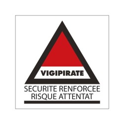 Panneau information - Vigipirate sécurité renforcée - 130x130 mm