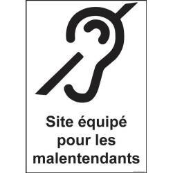 Panneau - Site équipé pour les malentendants  - 300 x 420 mm - PVC
