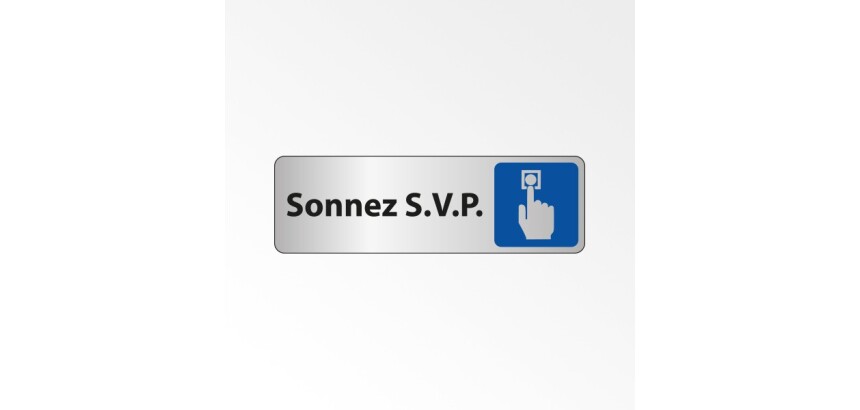 Panneau Signalétique - Sonnez S.V.P.   - 150 x 47 - Argent