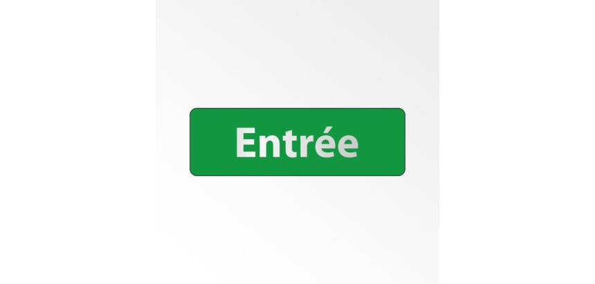 Panneau Signalétique - Entrée   - 250 x 80 - Argent