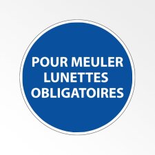 Panneau d'obligation de port d'EPI - Pour meuler - Lunettes obligatoires