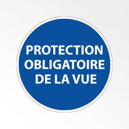 Panneau d'obligation de port d'EPI - Protection obligatoire de la vue