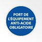 Panneau d'obligation de port d'EPI - Port de l'équipement anti-acide obligatoire