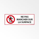 Panneau d'Interdiction ISO 7010 - Ne pas marcher sur la surface - P019