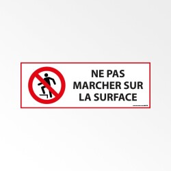 Panneau d'Interdiction ISO 7010 - Ne pas marcher sur la surface - P019   - 297 x 105 mm - PVC