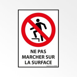 Panneau interdiction - Ne pas marcher sur la surface - P019  - PVC dos adhésif - A5