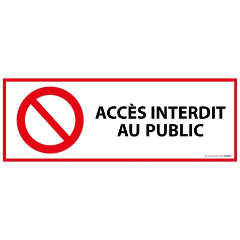 Panneau interdiction - Accès interdit au public - ISO 7010 - Vinyle
