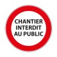 Panneau interdiction - Chantier interdit au public - P001  - 200 mm - PVC