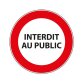 Panneau d'Interdiction d'Accès - Interdit au public