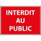 Panneau Interdit au Public