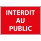 Panneau interdiction - Interdit au public