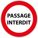 Panneau de Prescription B19 Plat - Passage Interdit