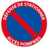 Panneau interdiction stationnement - Défense de stationner Accès Pompiers - B6a1 - diam.200 mm - Vinyle