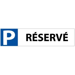 Plaque en PVC - P RÉSERVÉ - pour Butée de Parking