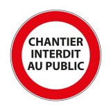 Panneau interdiction - Chantier interdit au public - P001  - 315 mm - Vinyle Souple Autocollant